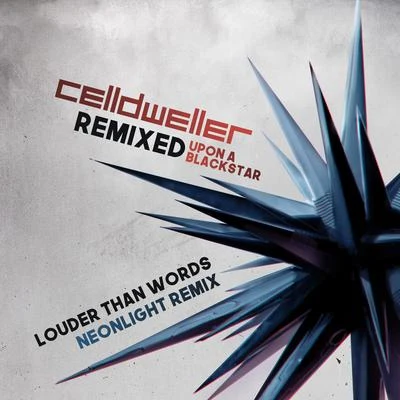 Louder Than Words (Neonlight Remix) 專輯 Celldweller/Zardonic