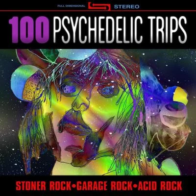 Powerman 5000 100 Psychedelic Trips - Stoner Rock, Garage Rock, Acid Rock