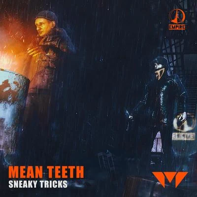 Sneaky Tricks 專輯 Mean Teeth