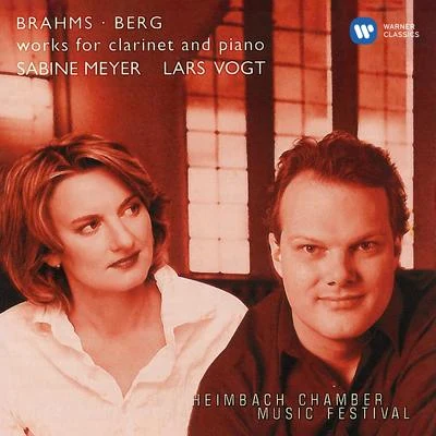 Brahms & Berg: Works for Clarinet and Piano (Live at Heimbach Spannungen Festival, 2002) 專輯 Claudio Bohórquez/Lars Vogt/Antje Weithaas