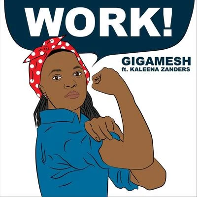 Work! 專輯 Gigamesh