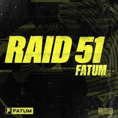 FatumMyonMarcus Bently Raid 51