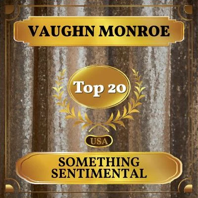 Something Sentimental (Billboard Hot 100 - No 12) 专辑 Vaughn Monroe