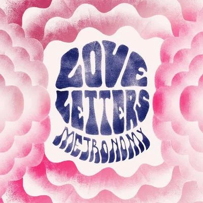 Love Letters (Crom & Thanh Remix) 專輯 Metronomy