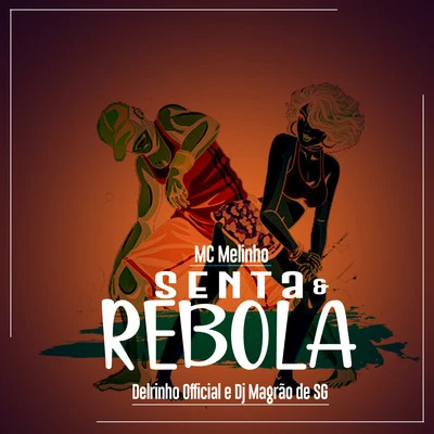 Senta e Rebola 專輯 DJ Magrão de SG/MC DG