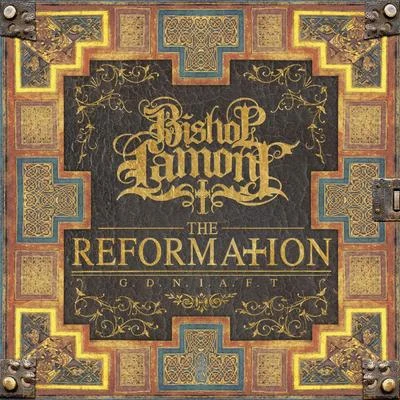 The Reformation: G.D.N.I.A.F.T 專輯 Bishop Lamont