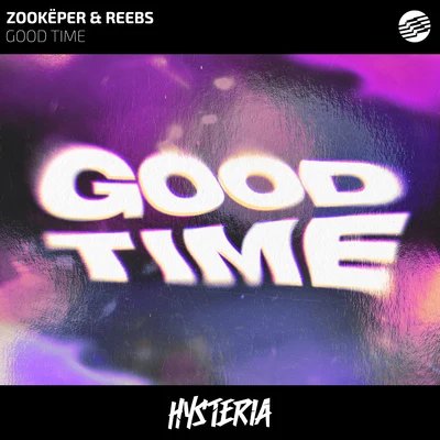 Good Time 專輯 Zookëper/Goshfather