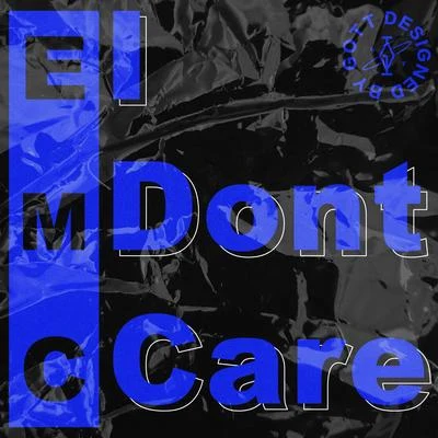 I dont care 專輯 eMC