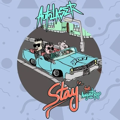 Stay 专辑 AutoLaser