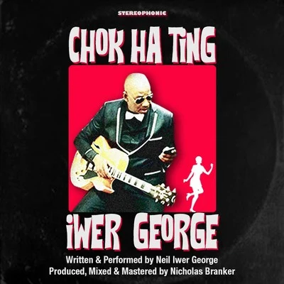 Chok Ha Ting 專輯 Iwer George