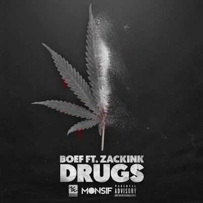 Drugs (feat. Zack Ink) 專輯 Lijpe/Achie Touf/Boef/Ismo