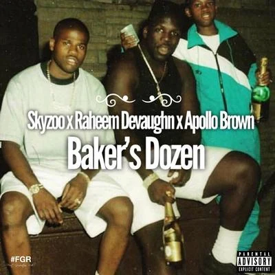 Bakers Dozen 專輯 Skyzoo/Von pea/Fresh Daily/Homeboy Sandman/P.CASSO