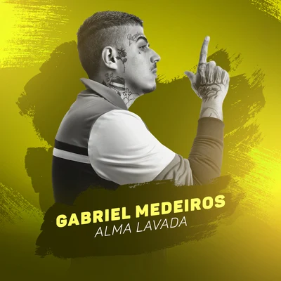 Alma lavada 專輯 Gabriel Medeiros/MC Mirella