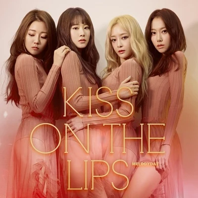 KISS ON THE LIPS 專輯 鄭鎰勳/Melody Day