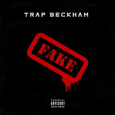 Fake 专辑 Corey Pieper/Trap Beckham