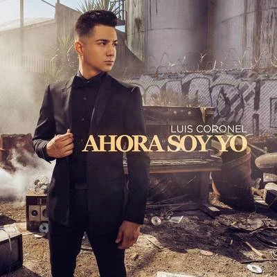 Ahora Soy Yo 专辑 Luis Coronel/Play-N-Skillz