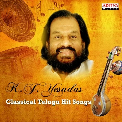 K. J. Yesudas: Classical Telugu Hit Songs 專輯 K. J. Yesudas