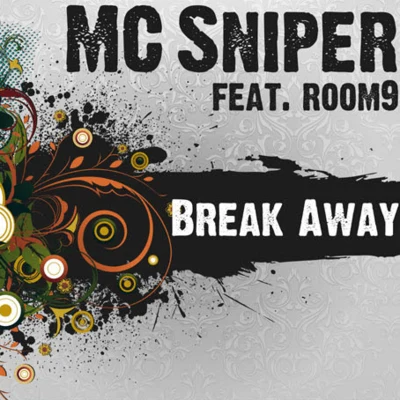 Break Away 專輯 Mc Sniper