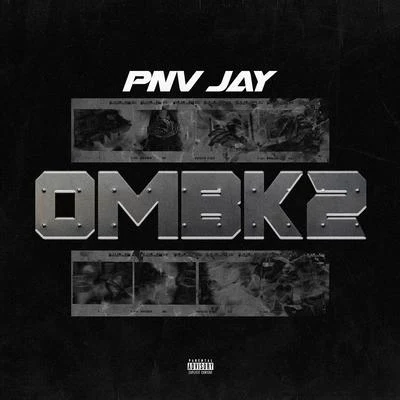 OMBK2 專輯 PNV Jay