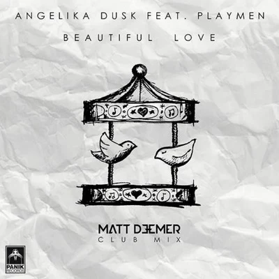 Beautiful Love (Matt Deemer Club Mix) 专辑 Alex Leon/Playmen/Hadley