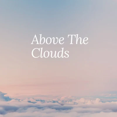 Above the Clouds 專輯 Rain Sounds No Music/Rain Sounds for Sleeping/Rain Sounds/Rain Sounds For Sleep/Rain Sounds by Arron Johnson