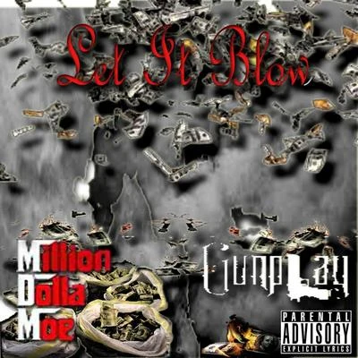 Let It Blow 專輯 7th Ward Shorty/Gunplay