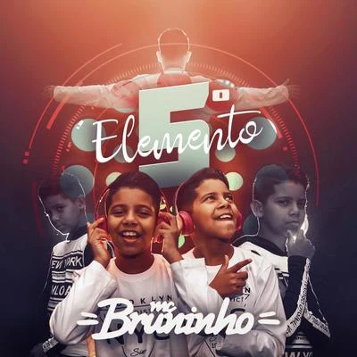 5o Elemento 專輯 Mc Bruninho/Aldair Playboy