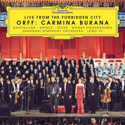 Ludovic Tézier Orff: Carmina Burana (Live from the Forbidden City)