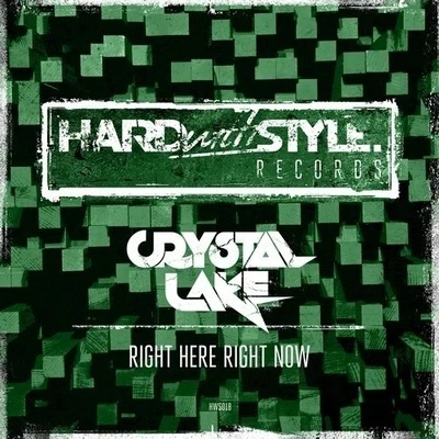 Right Here Right Now 專輯 Crystal Lake