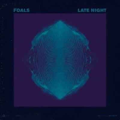 Late Night (Remixes) - EP 專輯 Foals