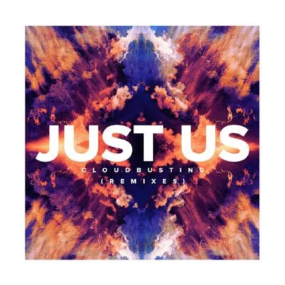 Cloudbusting (Remixes) 專輯 Just Us