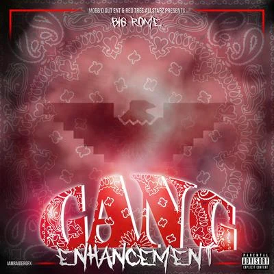 Gang Enhancement 專輯 Big Rome/Razko Locz/Mr Alamo