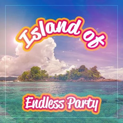 Island of Endless Party - Catchy Party Songs of Ibiza for Great Fun and Dance 專輯 Ibiza 2016/Beach Party Ibiza Music Specialists/Academia de Música para la Fiesta en la Playa