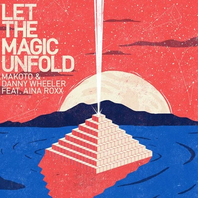 Let The Magic Unfold 专辑 MC Leo/Danny Wheeler