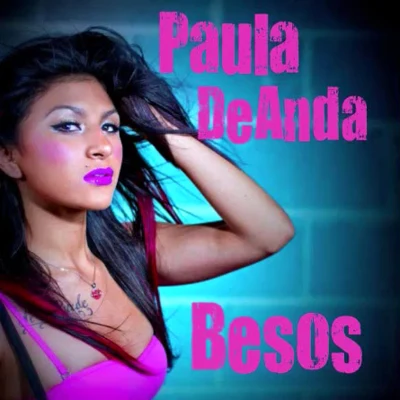 Besos 專輯 Paula DeAnda/Krystall Poppin