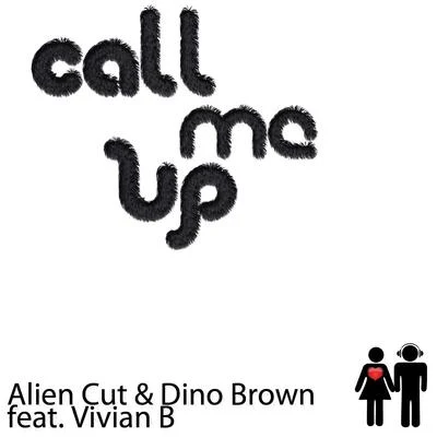 Call Me Up 專輯 Alien Cut/Amoroso/Felipe