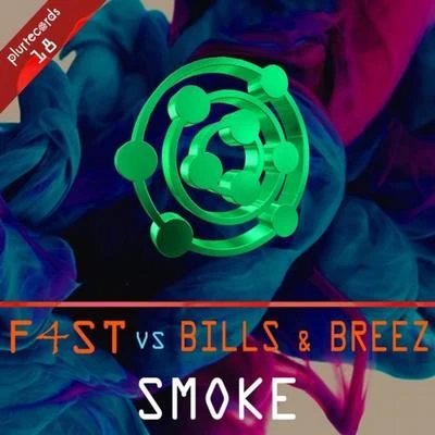 Smoke (feat. Bills & Breez) [Festival Edit] 专辑 F4ST