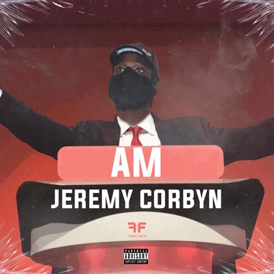 Jeremy Corbyn 專輯 AM