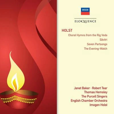 Holst: Choral Hymns From The Rig Veda; Savitri; Seven Part-Songs; The Evening Watch 專輯 Dame Janet Baker