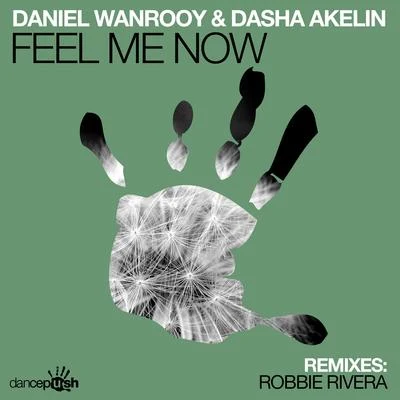 Feel Me Now 專輯 Daniel Wanrooy/Peetu S/Ralphie B/Paul Denton/Will Atkinson