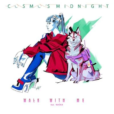 Walk With Me 專輯 Cosmos Midnight/YUNG BAE