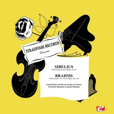 Sibelius: Violin Concerto in D Minor, Op. 47 - Brahms: Violin Sonata No. 2 in A Major, Op. 100 (Digitally Remastered) 專輯 Jean Sibelius