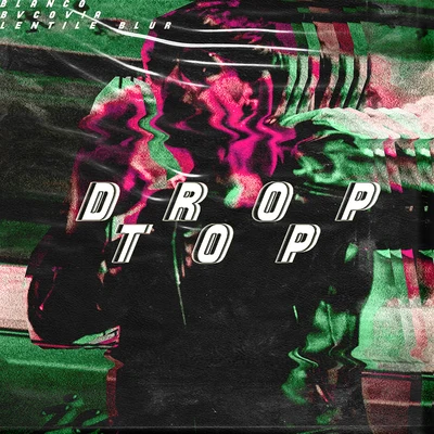 Droptop 專輯 Blanco/Darkoo