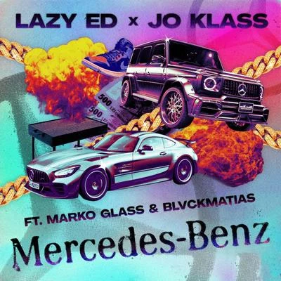 Mercedes-Benz 專輯 BlvckMatias/Omar Arnaout/Tzanca Uraganu