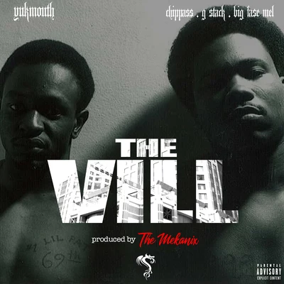 The Vill (feat. Chippass, G-Stack & Big Fase Mel) 專輯 Draztic Music/Yukmouth