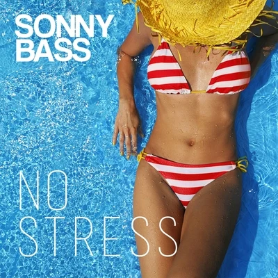 No Stress 專輯 POP CULTURE/Sonny Bass/THYKIER