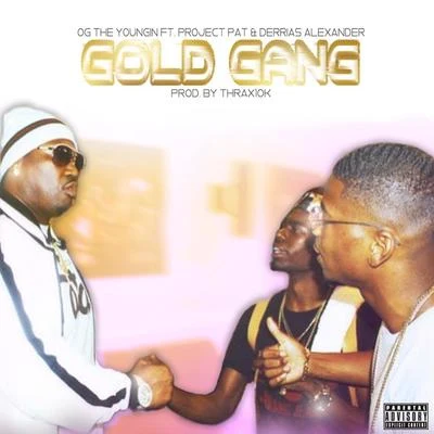 Gold Gang (feat. Project Pat & Derrias Alexander) 專輯 K.Kerr/Project Pat