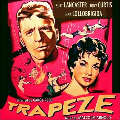 Trapeze (Original Movie Soundtrack) 專輯 Malcolm Arnold/Royal Philharmonic Orchestra