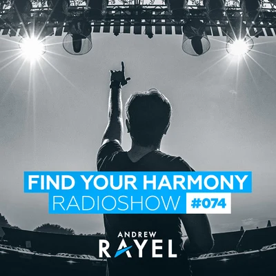 Find Your Harmony Radioshow #074 專輯 Andrew Rayel