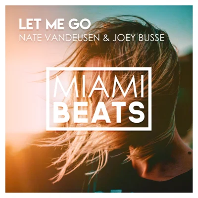 Let Me Go 專輯 Joey Busse